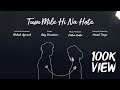 Tum Mile Hi Na Hote | Lyrical Video | Mukesh Agarwal | Rituj Srivastava | Pritom Dutta