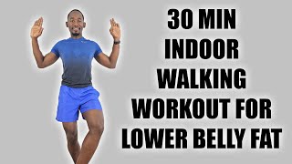 30 Minute Indoor Walking Workout to Melt Away Lower Belly Fat - Burn 290 Calories