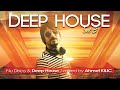 DEEP HOUSE SET 3 - AHMET KILIC (Re-Upload)