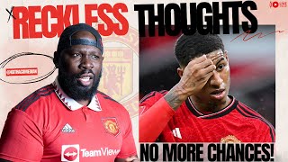 Marcus Rashford's Form Criminal | Reckless Thoughts