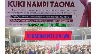 Rev.Sholal Touthang Message KNT chalwa.2023