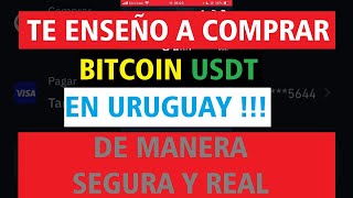 Como Comprar Usdt o cualquier Cripto moneda desde Uruguay 🇺🇾 rápido fácil y sencillo