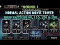 Normal Action Movie Tower Boss Battles 90, 110, 130 & 150+Rewards | Round 1 | MK Mobile Gaming