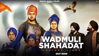 Wadmuli Shahadat (Full Video) | Rami Randhawa| Prince Randhawa | Ramaz Music