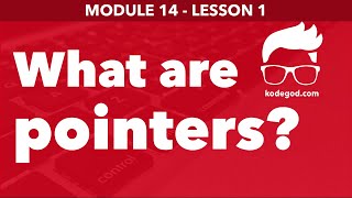 Module 14 - Lesson 1 ► What are pointers in c? [Learn Programming]