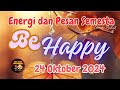 Energi dan Pesan Semesta Hari Ini Semua Zodiak. Kamis, 24 Oktober 2024 🎉🎉