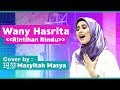 Wany Hasrita《Rintihan Rindu》Cover by 玛莎 Masyitah Masya