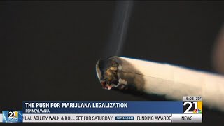 The push for legal recreational marijuana in PA