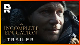 An Incomplete Education Trailer - Radiant Studios