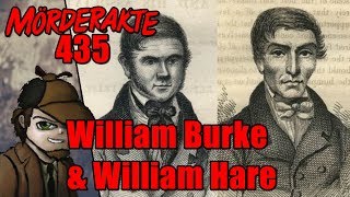 Mörderakte: #435 William Burke \u0026 William Hare / Mystery Detektiv