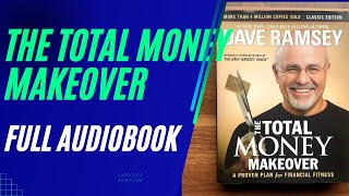 The Total Money Makeover by Dave Ramsey  full audiobook English