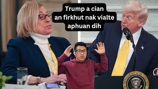 Trump cu a cian bak ko hih an firkhutnak vialte a phuan dih ( Feb 22)