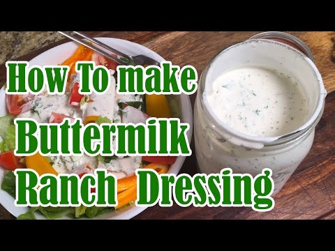 How To Make Buttermilk Ranch Dressing How To Make Buttermilk Ranch Dressing