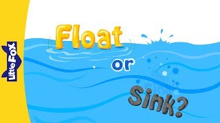 Float or Sink | Science | Physics | Little Fox | Bedtime Stories
