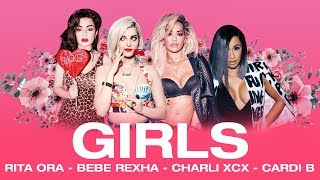 [Vietsub] Girls - Rita Ora ft. Cardi B, Bebe Rexha \u0026 Charli XCX