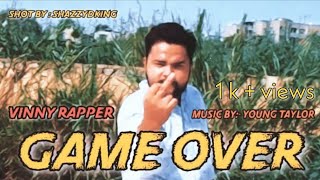 VINNY RAPPER | GAME OVER | MIDNIGHT TALK E.P | 2020