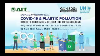 COVID-19 & Plastic Pollution Regional Webinar Series #2: South East Asia