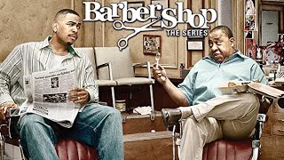 Barbershop Season 1 Ep.1-10 (Complete Season 1 w/ Full Episode)
