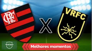 🔴 Volta Redonda 0 x 3 Flamengo - Gols - 01/05 - Campeonato Carioca 2021