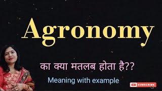 Agronomy meaning l meaning of agronomy l define agronomy l vocabulary