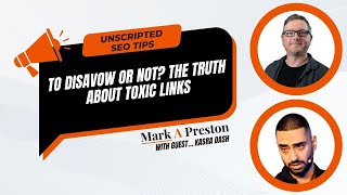 To Disavow or Not? The Truth about Toxic Links