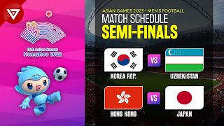 Match Schedule: Semifinals Asian Games 2023 Men's Football