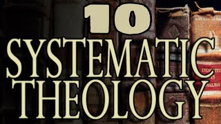 10 Branches of Systematic Theology | You Should Know the Bible