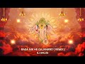 bade nik he gajanand remix dj avilas devotional songs