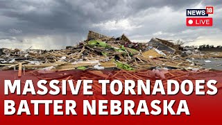 Nebraska Tornado LIVE Visuals | Tornado Rips Through Nebraska As Storms Warnings Issued Across US