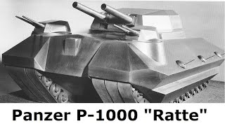 P 1000 "Ratte" - Superpanzer / Landkreuzer / Größenwahn