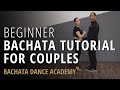 Bachata Tutorial For Couples - Demetrio & Nicole - Bachata Dance Academy