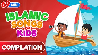Compilation 69 Mins | Islamic Songs for Kids | Nasheed