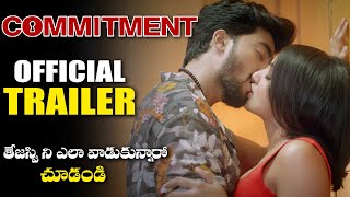 Commitment Official Trailer | Telugu Movie Trailers | Tejaswi Madiwada | Anveshi Jain | ALTV