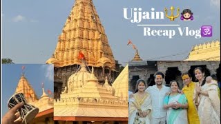 Ujjain Travel Vlog 🙇🏻‍♀️🔱🕉️