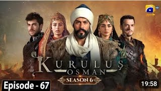 kurulus Osman season 6 episode 67 Urdu Dubbed _ Urdu Review _Har_pal_Geo