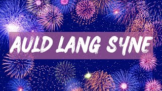 🎵Auld Lang Syne | New Year Song🎵