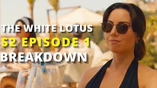 The White Lotus Season 2 Episode 1 Recap & Review | "Ciao"