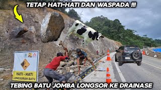 Hati-Hati \u0026 Waspada !!! Tebing Batu Jomba Longsor Hingga Ke Drainase