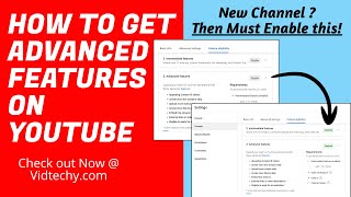 youtube advanced features | how to get advanced features on youtube