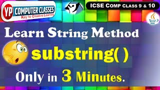 substring in Java | java substring method with syntax and examples | YP Computer Classes