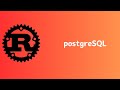 Rust | How to Connect to PostgresSQL Database  | Tutorial