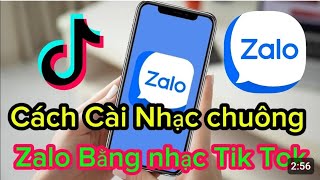 Cách Lấy nhạc TikTok cài làm nhạc Chuông Zalo🔔