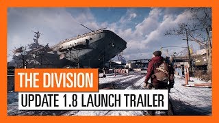 Tom Clancy's The Division - Free Update 1.8 Resistance Launch Trailer