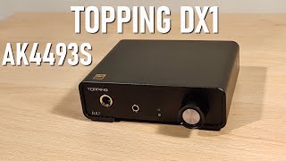 Topping DX1 Review - $100 Dac / Amp Combo With AK4493S Chip