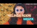 Melinda Ademi - Nashta | Lyrics by SSL