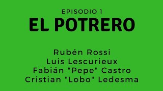 Fútbol Formativo TV | Episodio 1 | El potrero