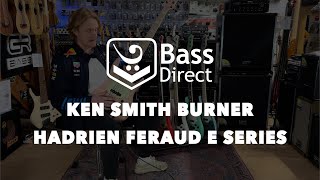 Marcus Reviews the New Ken Smith Burner Hadrien Feraud E Series Basses!