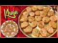 Khaja Recipe / बिना मैदा खाजा बनाने का आसान तरीक़ा