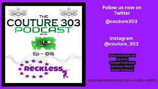 The Couture 303 Podcast Ep16 Dj Reckless - Liverpool Hardcore, Hard Trance Old School DJ