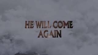 He will come again official trailer hd